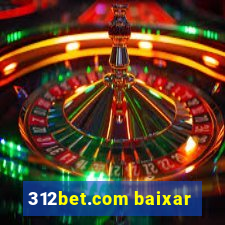 312bet.com baixar